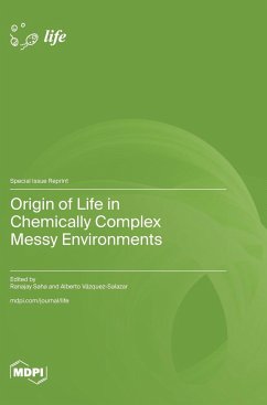 Origin of Life in Chemically Complex Messy Environments