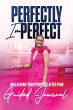 Perfectly Imperfect 12 Week Guided... - Bild 1