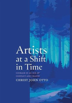 Artists at a Shift in Time - Otto, Christ John