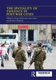 The Spatiality of Violence in Post-War Cities