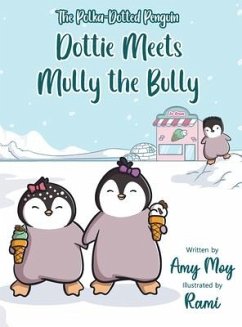 Dottie Meets Mully the Bully - Moy, Amy