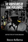 The Adventures Of Dane Parliament