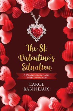 The St. Valentine's Situation - Babineaux, Carol