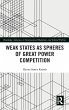 Weak States and Spheres of Great Power... - Bild 1