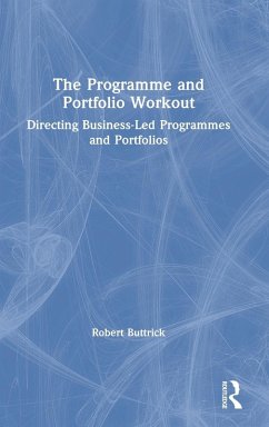 The Programme and Portfolio Workout - Buttrick, Robert