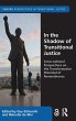 In the Shadow of Transitional Justice - Bild 1
