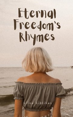 Eternal Freedom's Rhymes - Liblikas, Liina