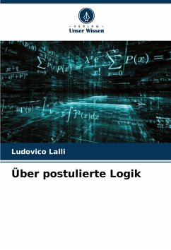 Cover Über postulierte Logik