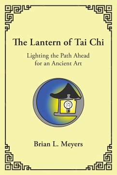 The Lantern of Tai Chi - Meyers, Brian L