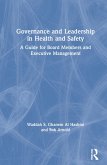 Governance and Leadership in Health and Safety