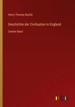 Geschichte der Civilisation in England