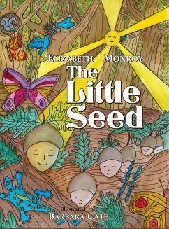 The Little Seed - Monroy, Elizabeth