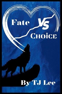 Fate vs Choice - Lee, Tj