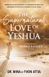 The Supernatural Love of Yeshua Through... - Bild 1