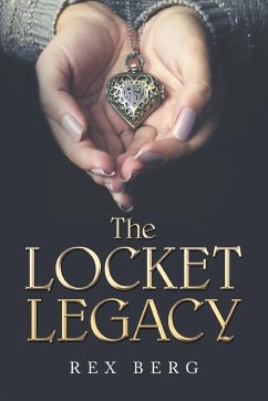 The Locket Legacy - Berg, Rex