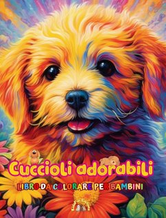 Cuccioli adorabili - Libro da colorare per bambini - Scene creative e divertenti di cani sorridenti - Editions, Kidsfun