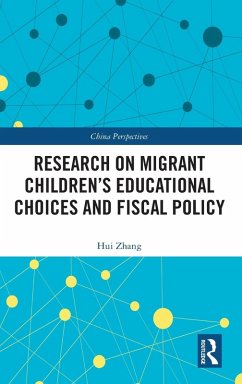 Research on Migrant Children's Educational Choices and Fiscal Policy - Zhang, Hui