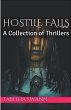 Hostile Falls A Collection of Thrillers - Bild 1
