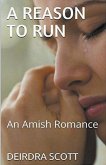 A Reason To Run An Amish Romance