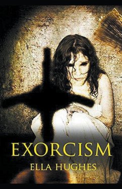 Exorcism - Hughes, Ella
