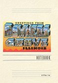 Vintage Lined Notebook Greetings from Downers Grove, Illinois Vintage Lined Notebook Greetings from Downers Grove, Illinois