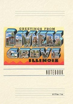 Cover Vintage Lined Notebook Greetings from Downers Grove, Illinois