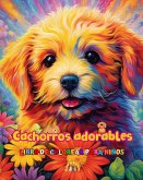 Cachorros adorables - Libro de colorear para niños - Escenas creativas y divertidas de risueños perritos