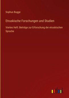 Etruskische Forschungen und Studien