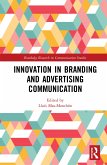 Innovation in Advertising and Branding Communication