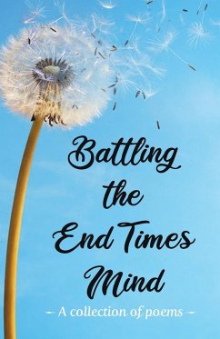 Battling the End Times Mind - Siozos, Anastasia