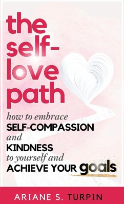 The Self-Love Path - Turpin, Ariane