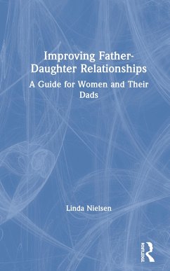Improving Father-Daughter Relationships - Nielsen, Linda