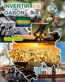 INVERTIR EN GABÓN - Visit Gabon - Celso Salles