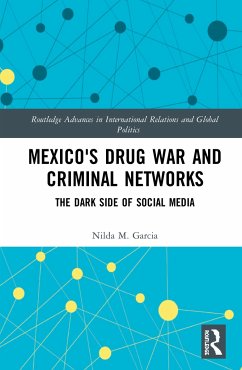 Mexico's Drug War and Criminal Networks - Garcia, Nilda M