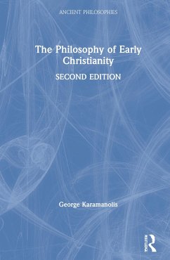 The Philosophy of Early Christianity - Karamanolis, George