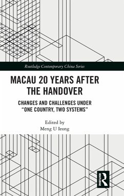 Macau 20 Years after the Handover