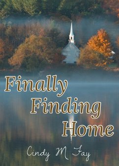 Finally Finding Home - Fay, Cindy M