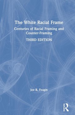 The White Racial Frame - Feagin, Joe R