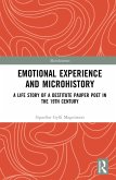 Emotional Experience and Microhistory