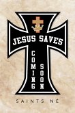 Jesus Saves Jesus Saves