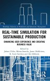 Real-time Simulation for Sustainable Production