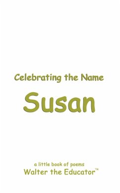 Celebrating the Name Susan - Walter the Educator