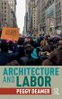 Architecture and Labor - Bild 1