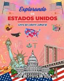 Explorando os Estados Unidos - Livro de colorir cultural - Desenhos criativos de símbolos americanos