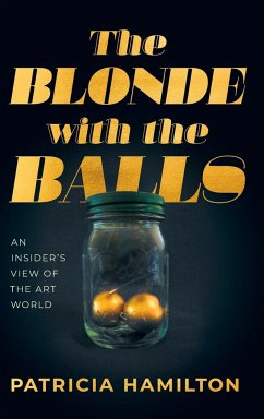 The Blonde with the Balls - Hamilton, Patricia R