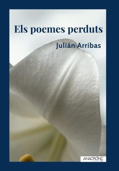 Els poemes perduts - Arribas, Julián
