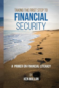 Taking The First Step To Financial Security - Mollan, Ken