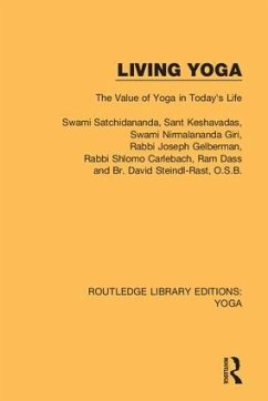Living Yoga - Satchidananda, Swami; Keshavadas, Sant; Gelberman, Rabbi Joseph