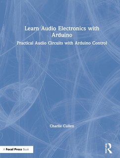 Learn Audio Electronics with Arduino - Cullen, Charlie