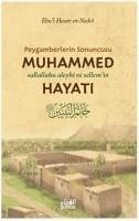 Peygamberlerin Sonuncusu Muhammed sav Hayati - Ebu'l Hasan Ali en-Nedvi, Ebul